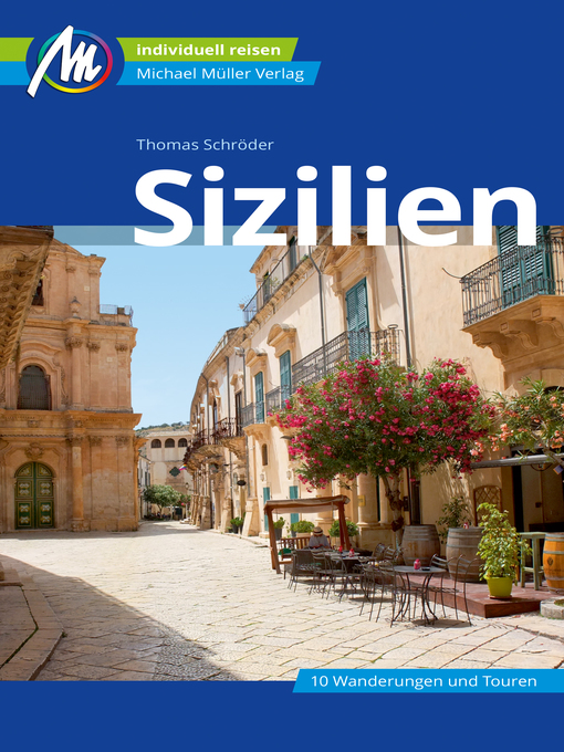 Titeldetails für Sizilien Reiseführer Michael Müller Verlag nach Thomas Schröder - Verfügbar